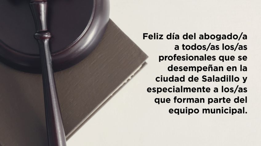 Feliz día del abogado/a a todos/as los/as profesionales que se desempeñan en la ciudad 